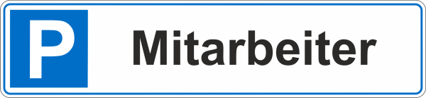 Parkplatzschild  für Mitarbeiter mit blauem großem P, Schildgröße 52cm breit